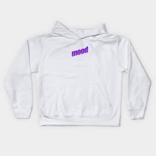 MOOD Kids Hoodie